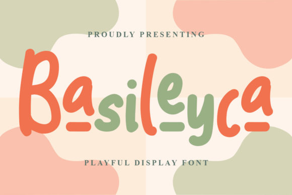 Basileyca: The Playful Font That Elevates Your Campaigns
