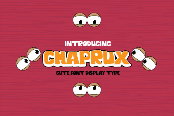 Chaprux: A Friendly Display Font for Business Branding