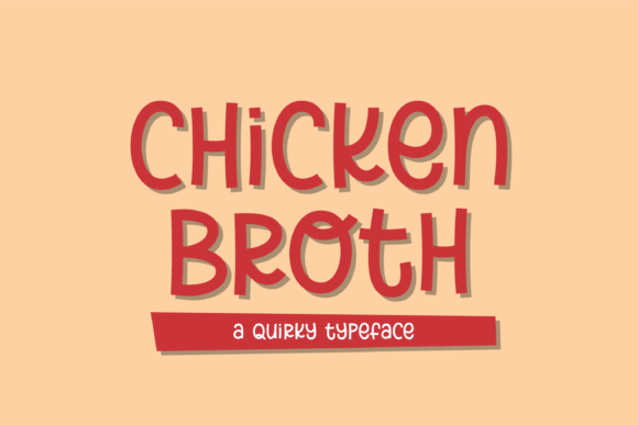 Chicken Broth Font for Vibrant Campaign Designs