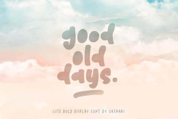 Good Old Days Font for Bold and Memorable Design