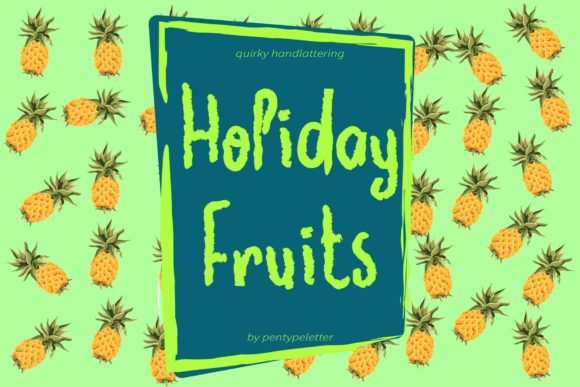 Holiday Fruits: A Cool Display Font for Modern Web Design