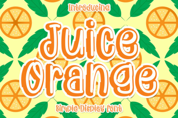 Juice Orange Font for Handmade Creations