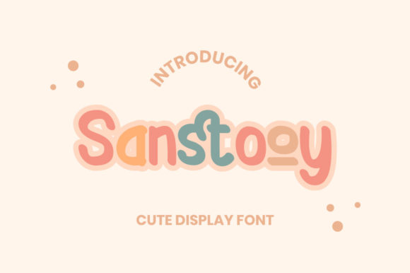 Sanstooy Font: A Playful Display Font for Creative Projects