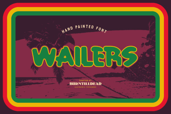Wailers: A Bold Display Font for Creative Publishing